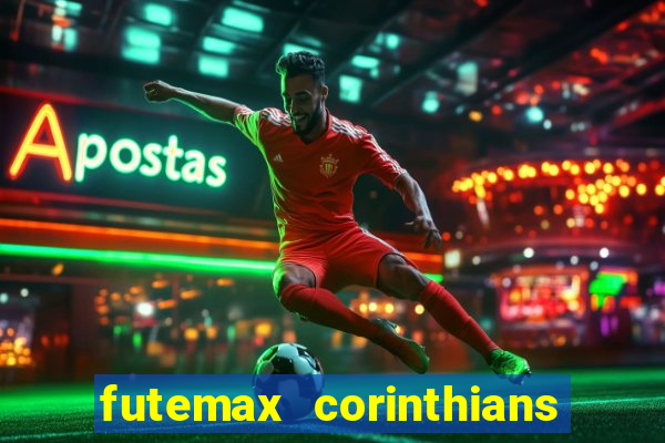 futemax corinthians e flamengo hoje